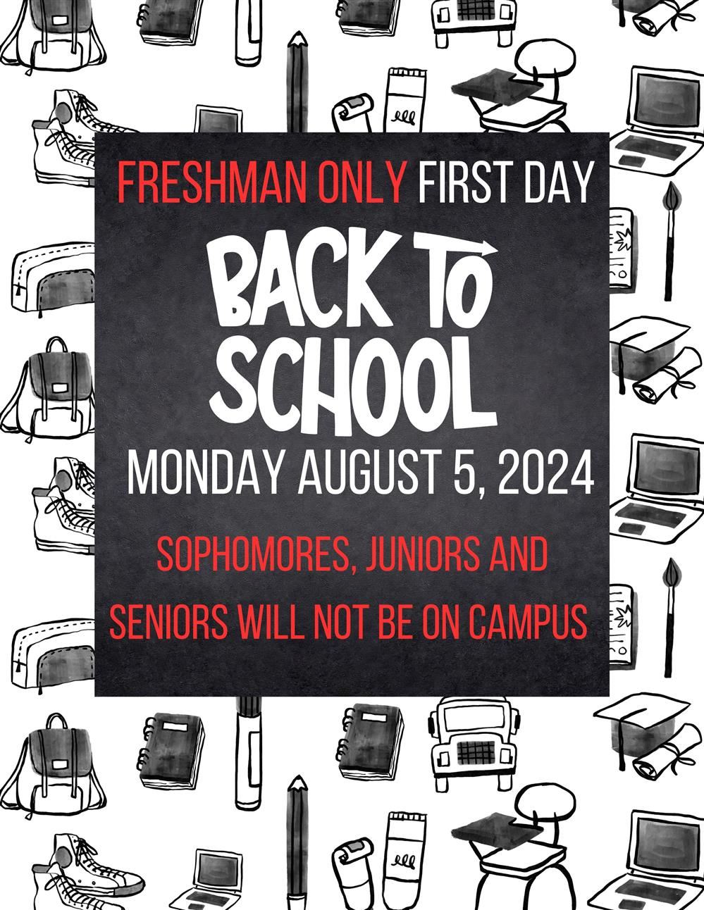 FRESHMAN ONLY FIRST DAY